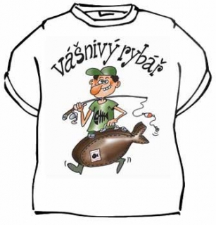 TRIČKO S POTISKEM - Vášnivý rybář