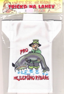 Tričko na láhev - Pro nejlepšího rybáře