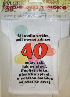 Tričko na láhev 40let žij podle svého....
