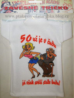 Tričko na láhev 50let už je v čudu..