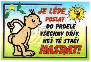 Průkaz nenechat se nasrat